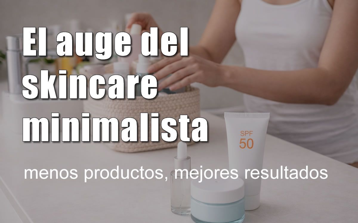 el auge del skincare